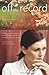 Off the Record by Elizabeth White (2007-08-05)