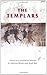 The Templars: Selected Sources unknown Edition by Barber, Malcolm, Bate, Keith (2002)