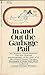 In and Out the Garbage Pail by Frederick S. Perls by Frederick Salomon Perls