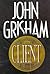 (THE CLIENT ) BY Grisham, John (Author) Hardcover Published on (10 , 2006)