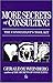 [More Secrets of Consulting: The Consultant's Tool Kit] [By: Weinberg, Gerald M.] [January, 2002]