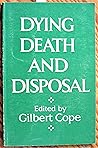 Dying, death and disposal; Dying, death and disposal;