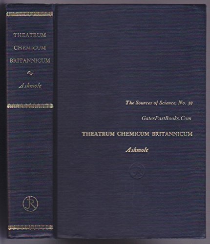 Theatrum Chemicum Britannicum (Sources of Science, No. 39)