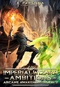 Imperial Wizard: Ambitions