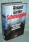 Schmuggler by Roland Girtler