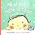 All of Baby Noes to Toes by Victoria Adler