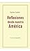 REFLEXIONES DESDE NUESTRA AMERICA by Carlos Cullen