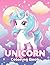Unicorn Coloring Book for K...