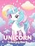 Unicorn Coloring Book for Kids by Rob Murray