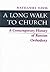 A Long Walk To Church by Nathaniel Davis A Long Walk To Church by Nathaniel Davis