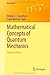 Mathematical Concepts of Quantum Mechanics (Universitext) 2nd 2011 edition by Gustafson, Stephen J., Sigal, Israel Michael (2011) Paperback