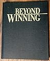 Beyond Winning Positive Leadership: Success With Integrity