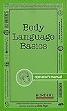 Body Language Basics: Operator's Manual