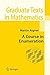 A Course in Enumeration (Graduate Texts in Mathematics) by Martin Aigner (2007-06-26)