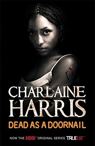 Dead As A Doornail by Harris. Charlaine ( 2010 ) Paperback
