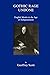 Gothic Rage Undone: English...