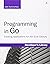 Programming in Go: Creating...