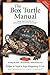 The Box Turtle Manual (Herpetocultual Library) by Philippe De Vosjoli (2004-02-01)