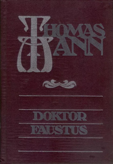 Doktor Faustus. Saksa helilooja Adrian Leverkühni elu, jutustatud ühe sõbra poolt