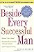 Beside Every Successful Man: Getting the Life You Want By Helping Your Husband Get Ahead by Megan Basham (September 15,2009)
