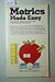 Metrics Made Easy by Lester W. Schlumpf