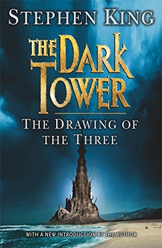 The Dark Tower II: The Drawing Of The Three: Drawing of the Three Bk. 2 by Stephen King