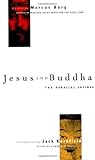 Jesus & Buddha: The Parallel Sayings