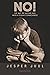 No! by Jesper Juul (24-Jul-2012) Paperback