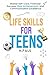 Life Skills For Teens: Embr...