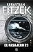 Pasajero 23, El (Spanish Edition) by Sebastian Fitzek (2015-12-31)