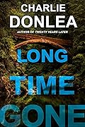 Long Time Gone