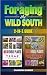 Foraging the Wild South: 2-...