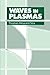 Waves in Plasmas by Thomas H. Stix (1997-10-01)