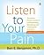Listen to Your Pain (REV 07) by Benjamin, Ben E [Paperback (2007)]