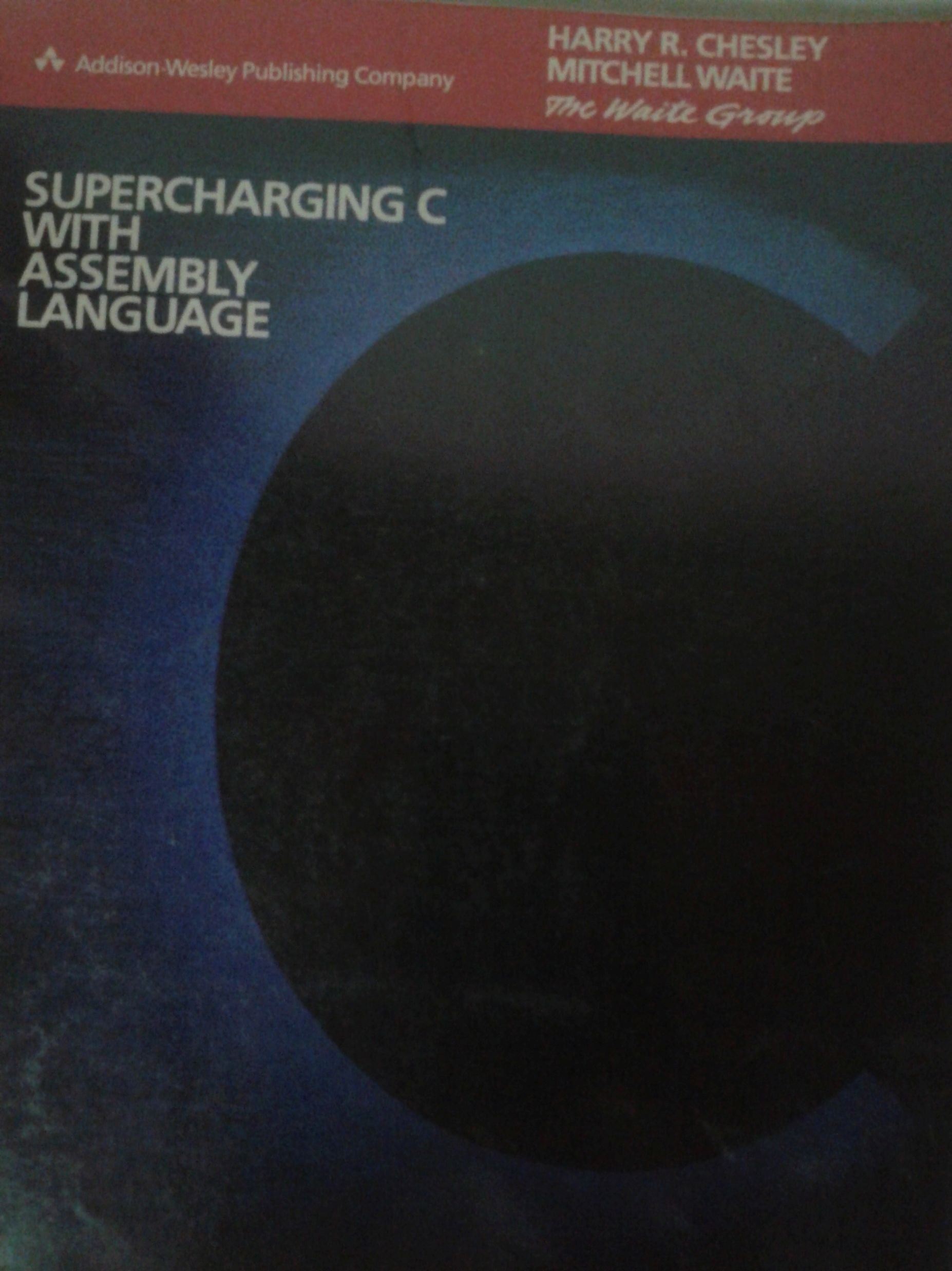 Supercharging C With Assembly Language (Paperback)