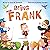 Being Frank