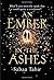 An Ember in the Ashes (An Ember in the Ashes, Book 1) by Sabaa Tahir (2015-06-04)