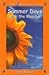 Summer Days with the Moodys (Moody Family Series, Book 5) (2009-05-03)