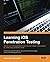Learning iOS Penetration Testing by Swaroop Yermalkar (2016-01-07)