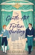 The Gentle Art of Fortune Hunting (Gentlemen of Uncertain Fortune, #1)