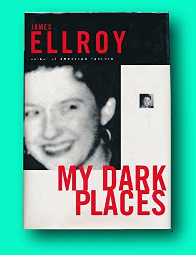 My Dark Places An L.A Crime Memoir Signed 1st Edition 1996