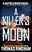A Killer's Moon (Jo Pullinger #6)