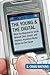 The Young and the Digital: What the Migration to Social Network Sites, Games, and Anytime, Anywhere Media Means for Our Future by S. Craig Watkins (2010-09-07)
