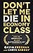 Don't let me die in economy class by Gavin Freeman