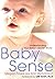 Baby Sense by Megan Faure