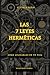 LAS 7 LEYES HERMÉTICAS: Cóm...