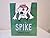 Spike, 1998