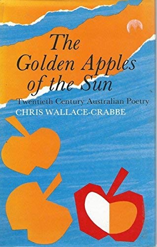 The Golden apples of the sun: Twentieth century Australian poetry (Paperback)