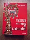 L'Église au risque de l'histoire
