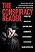 Conspiracy Reader: From the Deaths of JFK and John Lennon to Government-Sponsored Alien Cover-Ups (1001 Pearls) by Joan D'Arc (2012-08-01)